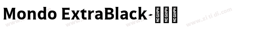 Mondo ExtraBlack字体转换